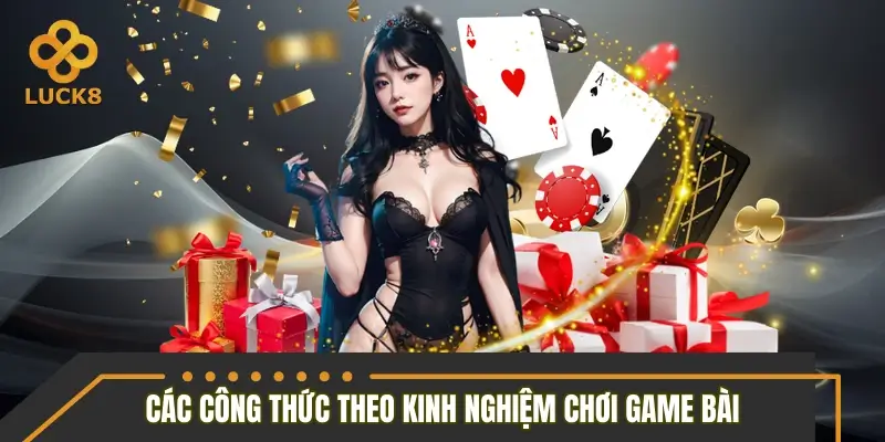 Các công thức quản lý vốn khi đánh bài phổ biến