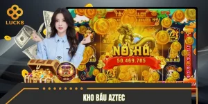 Kho Báu AZTEC – Slot Game Hấp Dẫn Với Cơ Hội Nổ Hũ Lớn