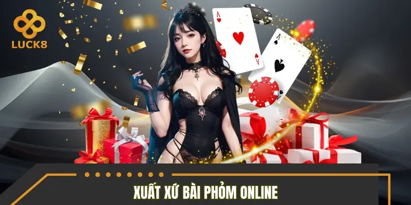 Xuất xứ bài phỏm online và điểm hấp dẫn
